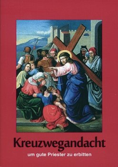 KREUZWEGANDACHT UM GUTE PRIESTER