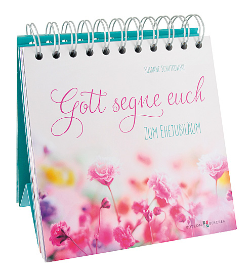 GOTT SEGNE EUCH -  EHEJUBILÄUMSKALENDER