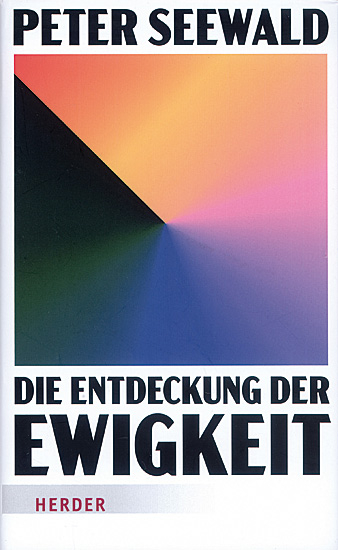 DIE ENTDECKUNG DER EWIGKEIT