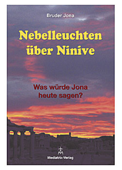 NEBELLEUCHTEN ÜBER NINIVE