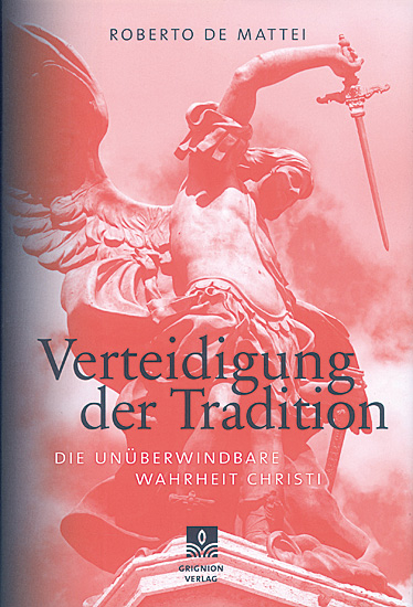 VERTEIDIGUNG DER TRADITION