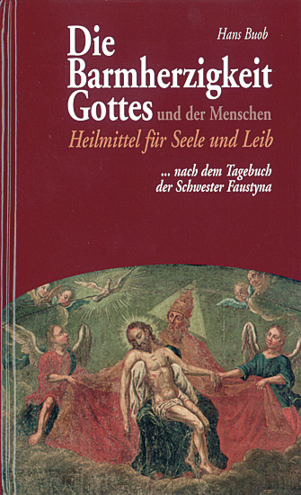 DIE BARMHERZIGKEIT GOTTES