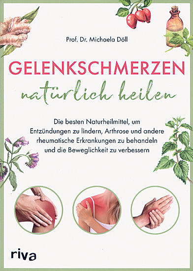 GELENKSCHMERZEN NATÜRLICH HEILEN