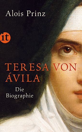 TERESA VON AVILA Biografie