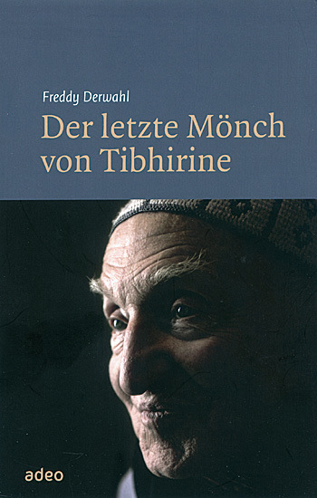 DIE LETZTEN MÖNCHE VON TIBHIRINE