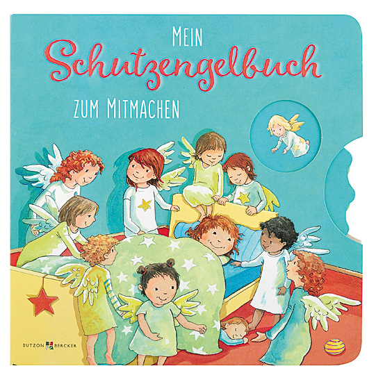 MEIN SCHUTZENGELBUCH ZUM MITMACHEN