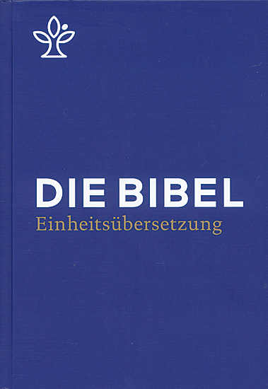 DIE BIBEL EINHEITSÜBERSETZUNG