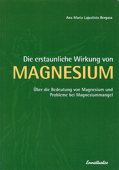 DIE ERSTAUNLICHE WIRKUNG VON MAGNESIUM