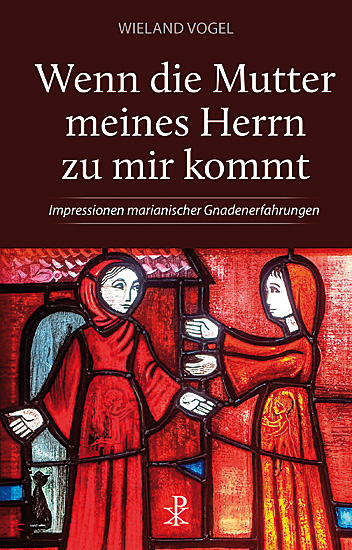 WENN DIE MUTTER MEINES HERRN ZU MIR KOMMT