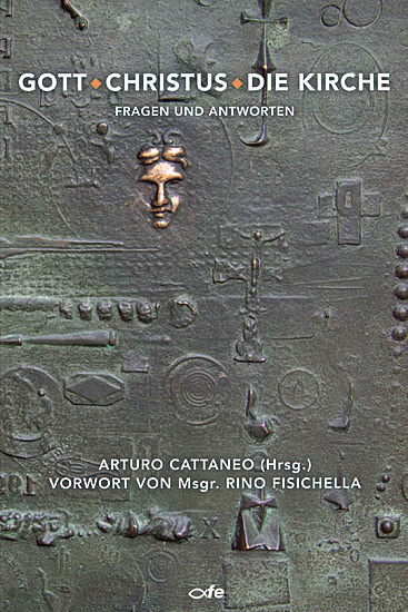 GOTT, CHRISTUS, DIE KIRCHE