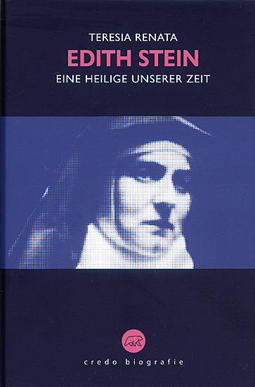 EDITH STEIN Eine Heilige unserer Zeit