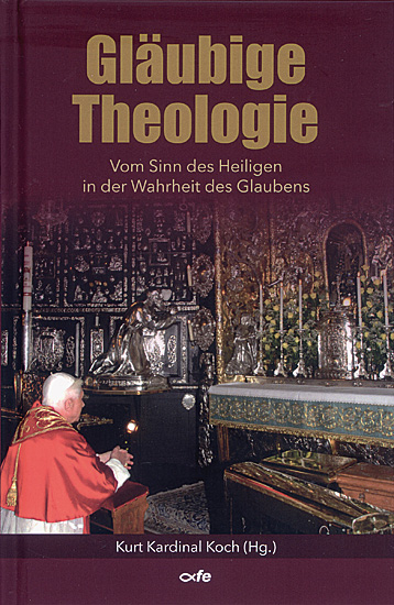 VOM SINN DES HEILIGEN IN DER WAHRHEIT DES GLAUBENS Band 3