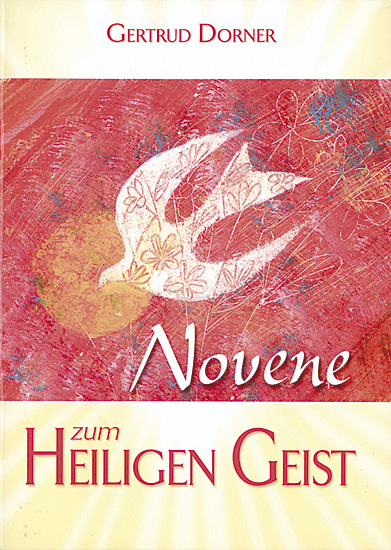 NOVENE ZUM HEILIGEN GEIST