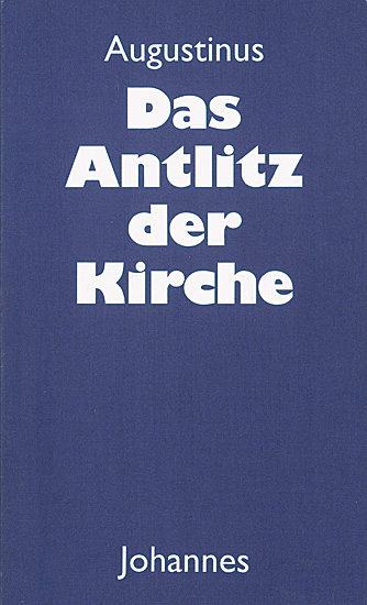 DAS ANTLITZ DER KIRCHE