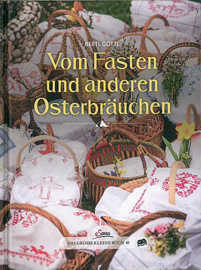 VOM FASTEN UND ANDEREN OSTERBRÄUCHEN