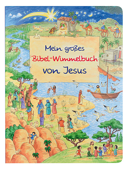 MEIN GROßES BIBEL WIMMELBUCH VON JESUS