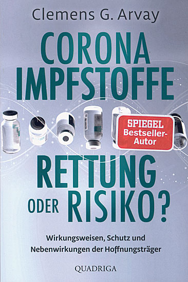 CORONA IMPFSTOFFE RETTUNG ODER RISIKO?
