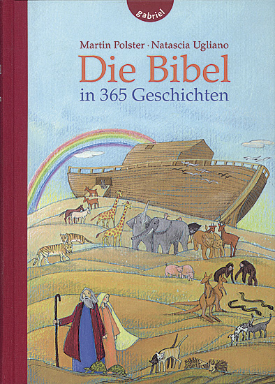 DIE BIBEL in 365 Geschichten