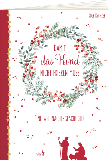 DAMIT DAS KIND NICHT FRIEREN MUSS