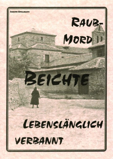 RAUMORD BEICHTE LEBENSLÄNGLICH VERBANNT