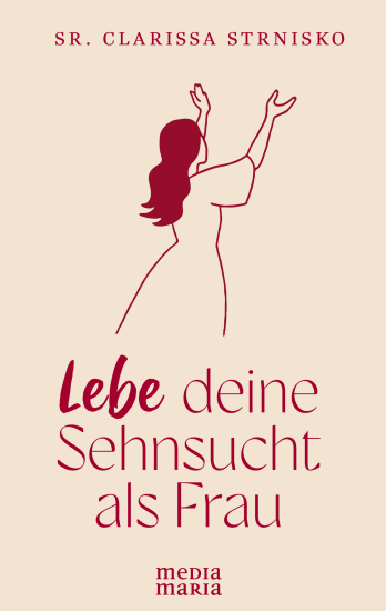 LEBE DEINE SEHNSUCHT ALS FRAU