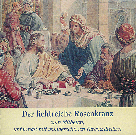 DER LICHTREICHE ROSENKRANZ