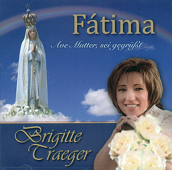 FATIMA AVE MARIA SEI GEGRÜßT