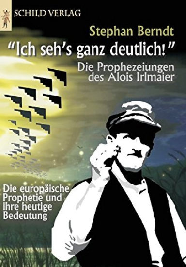 ICH SEHE ES GANZ DEUTLICH-ALOIS IRLMAIER